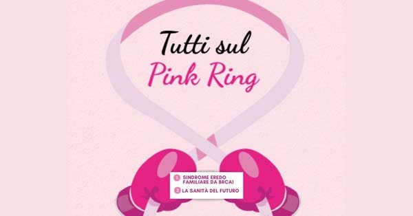 COMUNICATO STAMPA - Tutti sul Pink Ring! Sindrome eredo familiare da BRCa1-2 E  la sanità del futuro - Con il contributo non condizionante di Pfizer e Roche