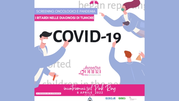 COMUNICATO STAMPA - L’allarme viene lanciato in occasione dell’evento on line “Pink Ring” TUMORE DEL SENO, PER IL COVID -3.500 CASI NON SCOPERTI CON GLI SCREENING “PER RILANCIARE GLI ESAMI VA FORTIFICATA LA MEDICINA TERRITORIALE”