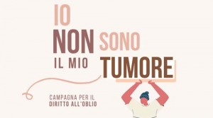 Lancio campagna &#039;Io non sono il mio Tumore&#039;