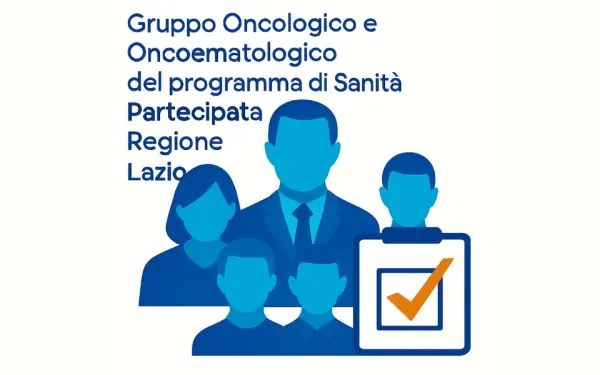 Progetto Gruppo Oncologico e Oncoematologico del programma di Sanità Partecipata della Regione Lazio