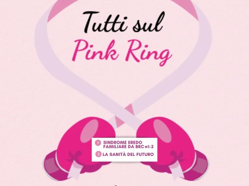 COMUNICATO STAMPA – Tutti sul Pink Ring! Sindrome eredo familiare da BRCa1-2 E la sanità del futuro – Con il contributo non condizionante di Pfizer e Roche